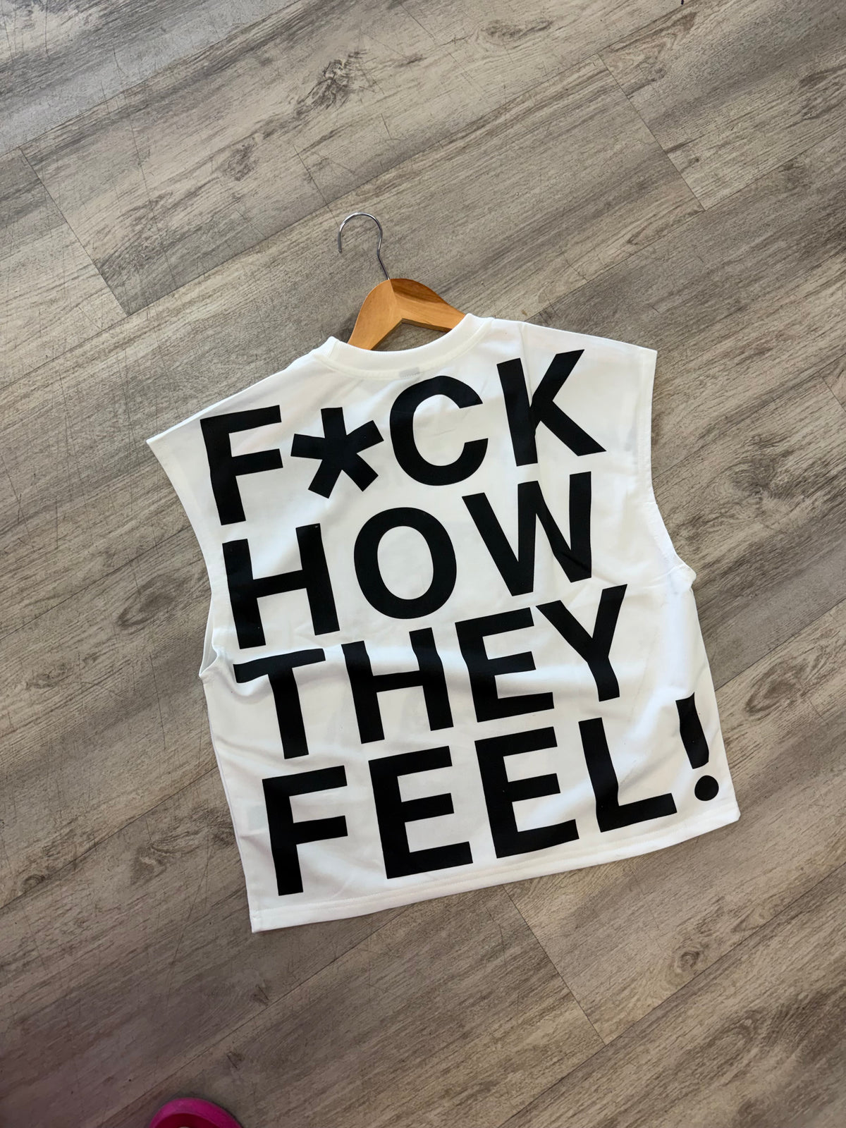 F*ck How They Feel
